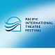 THE PROGRAM OF THE FORTH INTERNATIONAL PACIFIC THEATRE FESTIVAL